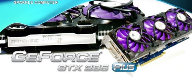 SPARKLE Introduced GeForce GTX 285 Plus Graphics Card With Unapproachable Cooling Solution