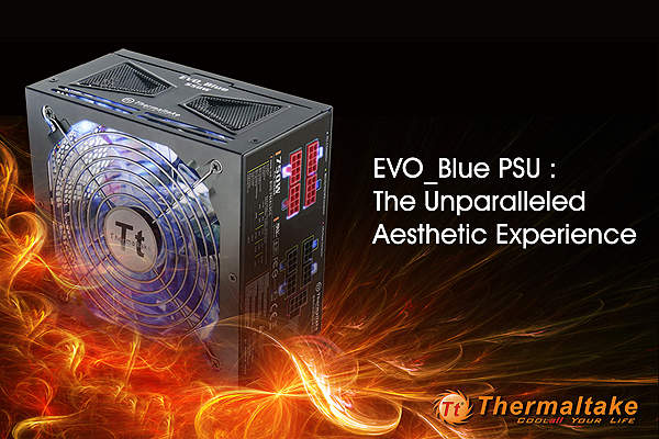Thermaltake Announces EVO_Blue Series PSUs